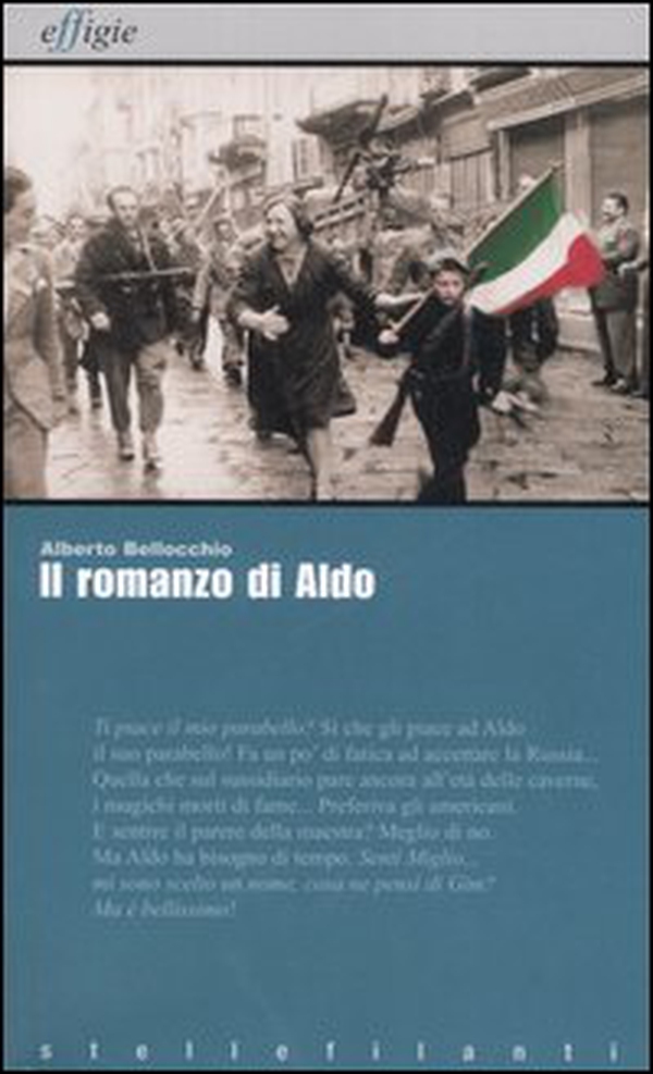 Il romanzo di Aldo - Librerie.coop Il romanzo di Aldo - Librerie.coop