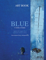 Blue. L'isola e il mare - Librerie.coop