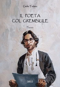 Il poeta col grembiule - Librerie.coop