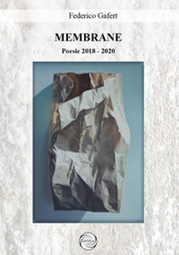 Membrane. Poesie 2018-2020 - Librerie.coop Membrane. Poesie 2018-2020 - Librerie.coop