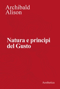 Natura e principi del gusto - Librerie.coop