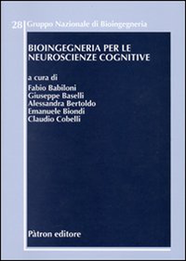 Bioingegneria per le neuroscienze cognitive - Librerie.coop