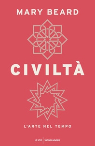 Civiltà. L'arte nel tempo - Librerie.coop