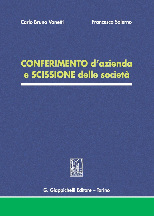 CONFERIMENTO d'azienda e SCISSIONE delle società - Librerie.coop CONFERIMENTO d'azienda e SCISSIONE delle società - Librerie.coop