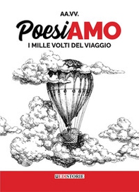 Poesiamo. I mille volti del viaggio - Librerie.coop