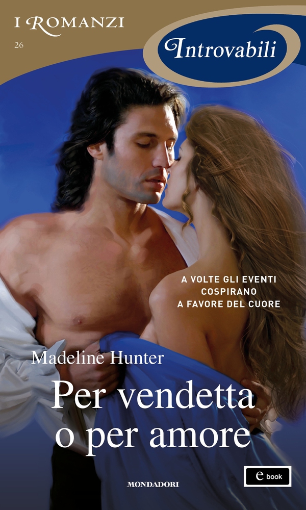 Per vendetta o per amore (I Romanzi Introvabili) - Librerie.coop Per vendetta o per amore (I Romanzi Introvabili) - Librerie.coop