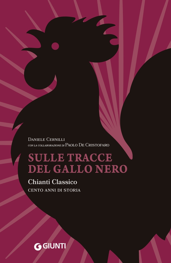 Sulle tracce del Gallo Nero - Librerie.coop Sulle tracce del Gallo Nero - Librerie.coop