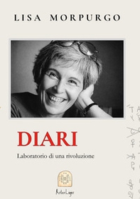 Diari. Laboratorio di una rivoluzione - Librerie.coop