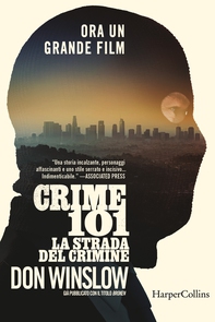  Crime 101. La strada del crimine - Librerie.coop