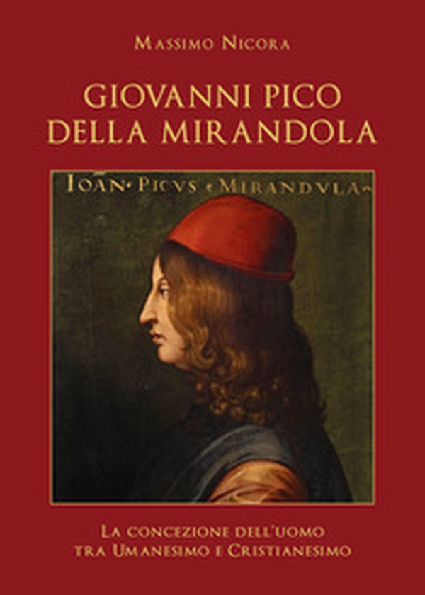 Giovanni Pico della Mirandola - Librerie.coop Giovanni Pico della Mirandola - Librerie.coop