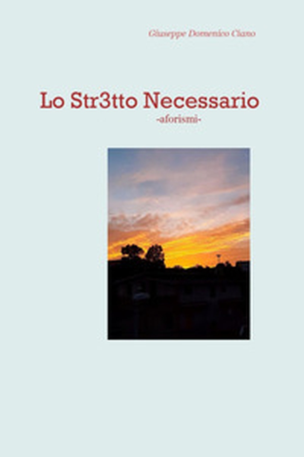 Lo str3tto necessario - Librerie.coop Lo str3tto necessario - Librerie.coop