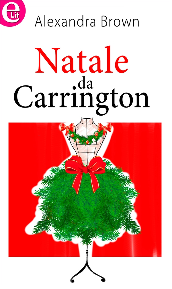 Natale da Carrington (eLit) - Librerie.coop Natale da Carrington (eLit) - Librerie.coop