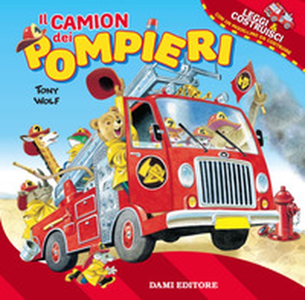 Il camion dei pompieri - Librerie.coop Il camion dei pompieri - Librerie.coop