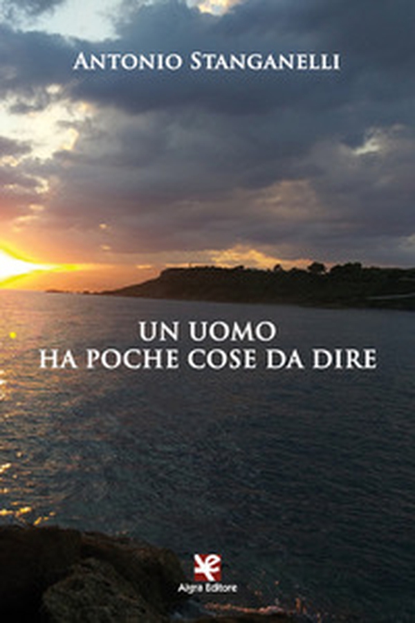 Un uomo ha poche cose da dire - Librerie.coop Un uomo ha poche cose da dire - Librerie.coop
