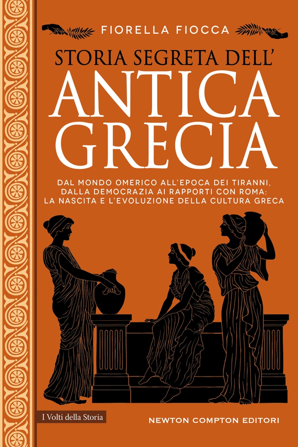 Storia segreta dell’antica Grecia - Librerie.coop Storia segreta dell’antica Grecia - Librerie.coop