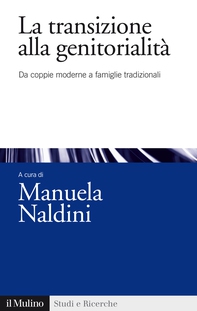 La transizione alla genitorialità - Librerie.coop