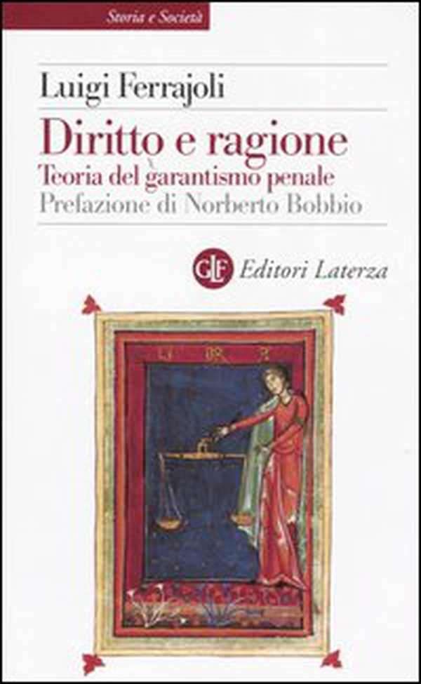 Diritto e ragione. Teoria del garantismo penale - Librerie.coop Diritto e ragione. Teoria del garantismo penale - Librerie.coop