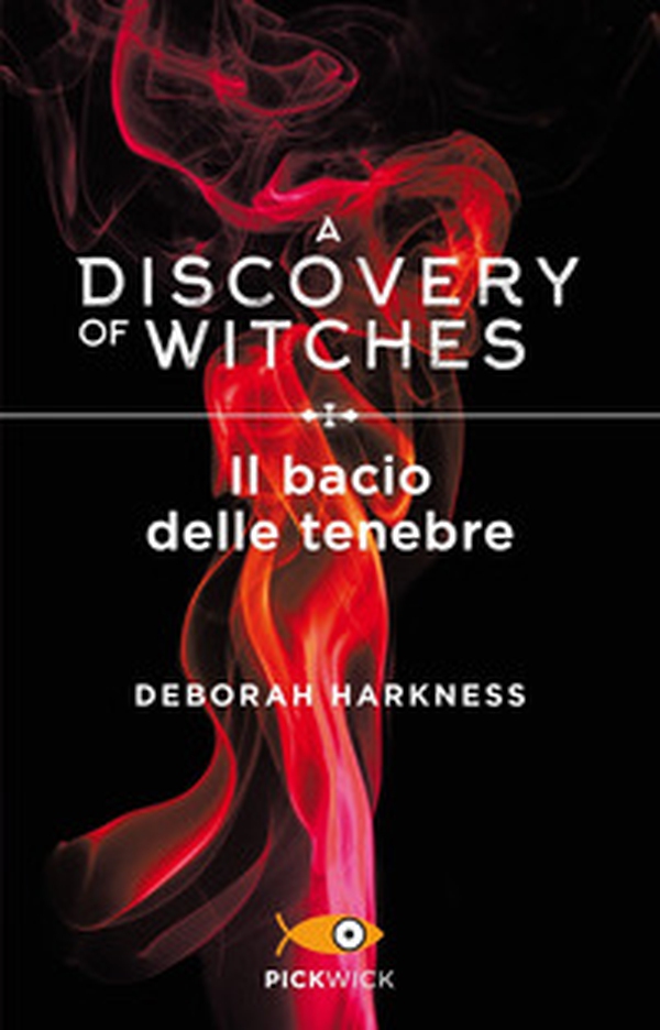 Il bacio delle tenebre. A discovery of witches - Librerie.coop Il bacio delle tenebre. A discovery of witches - Librerie.coop