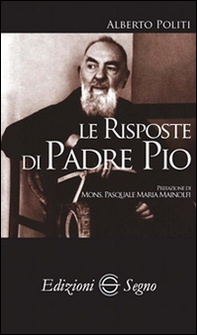 Le risposte di padre Pio - Librerie.coop
