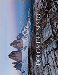 Dolomiti di Sesto. Attorno alle tre cime - Librerie.coop