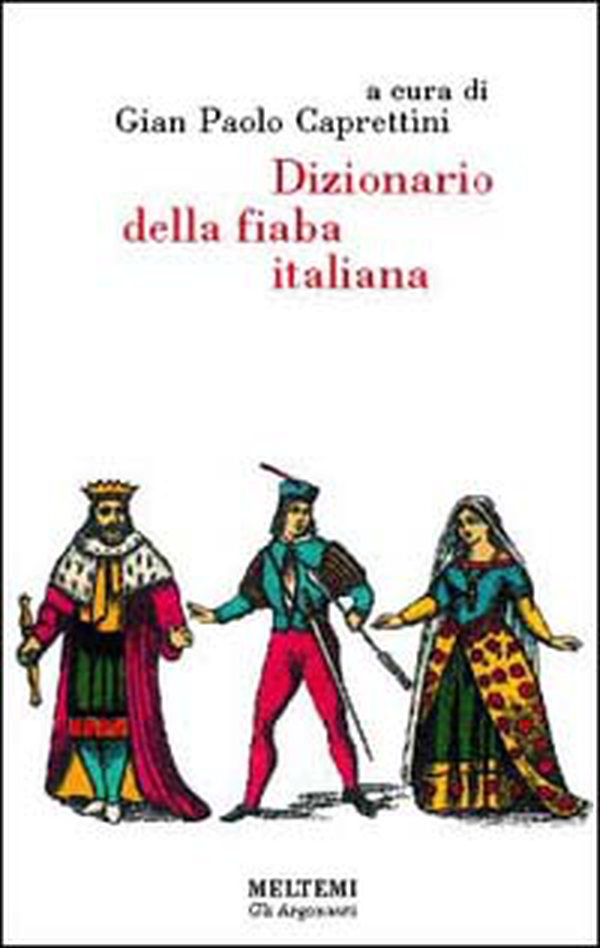 Dizionario della fiaba italiana - Librerie.coop Dizionario della fiaba italiana - Librerie.coop