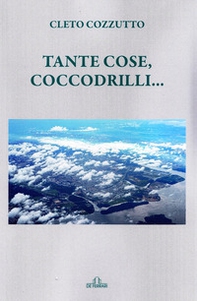 Tante cose, coccodrilli... - Librerie.coop
