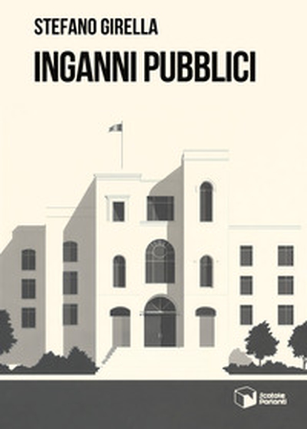 Inganni pubblici - Librerie.coop Inganni pubblici - Librerie.coop
