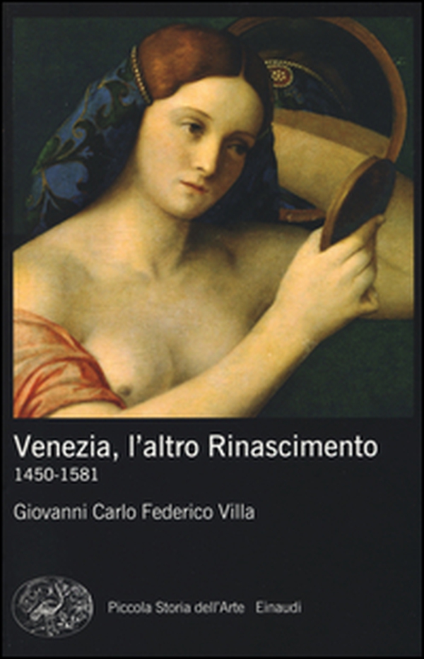 Venezia, l'altro Rinascimento. 1450-1581 - Librerie.coop Venezia, l'altro Rinascimento. 1450-1581 - Librerie.coop