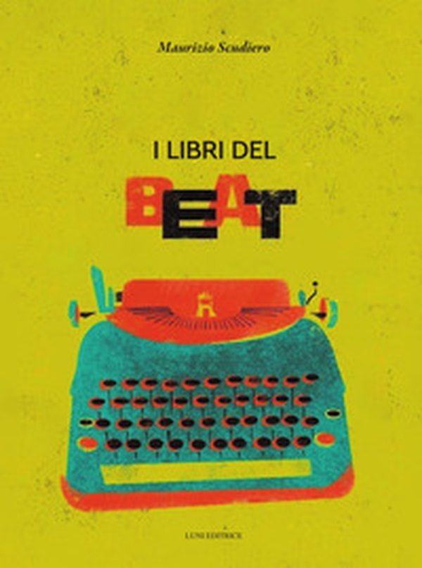 I libri del BEAT - Librerie.coop I libri del BEAT - Librerie.coop