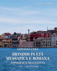 Brindisi in età messapica e romana - Librerie.coop