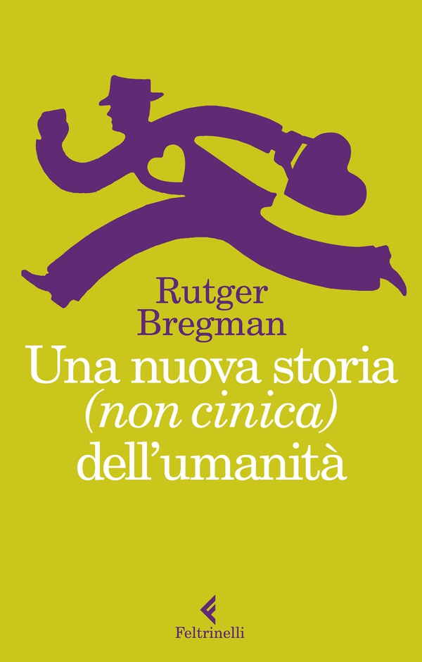 Una nuova storia (non cinica) dell'umanità - Librerie.coop Una nuova storia (non cinica) dell'umanità - Librerie.coop