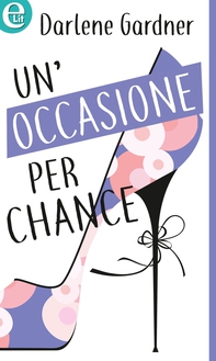 Un'occasione per Chance (eLit) - Librerie.coop Un'occasione per Chance (eLit) - Librerie.coop