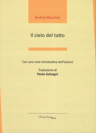 Il cielo del tatto. Testo russo a fronte - Librerie.coop