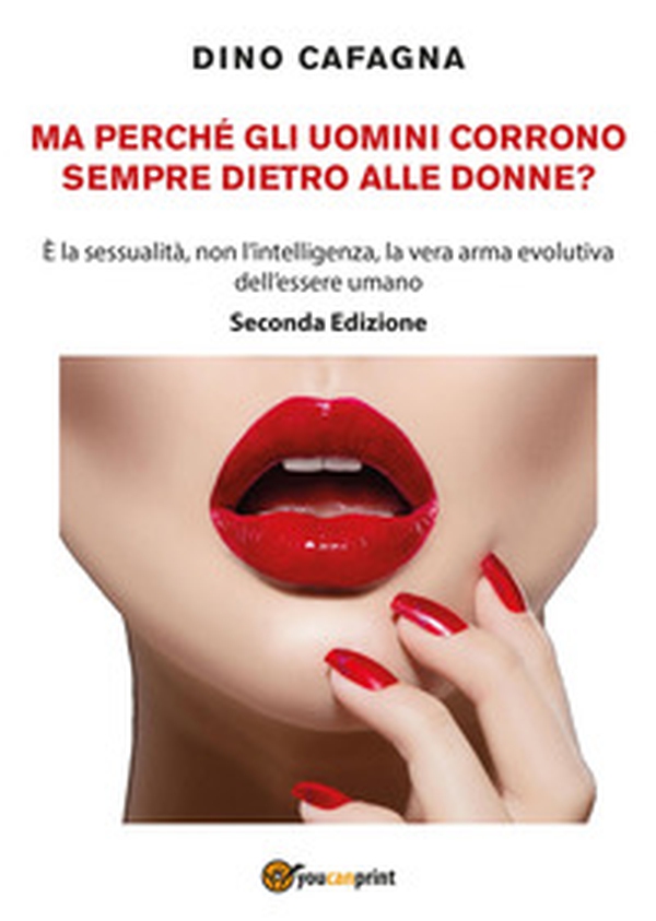 Ma perché gli uomini corrono sempre dietro alle donne? - Librerie.coop Ma perché gli uomini corrono sempre dietro alle donne? - Librerie.coop
