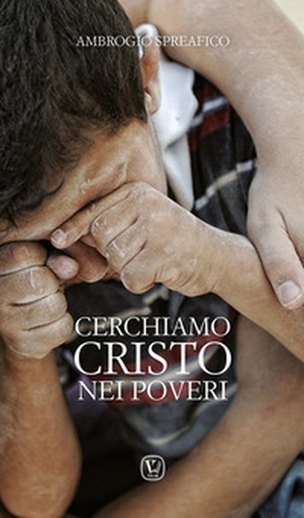 Cerchiamo Cristo nei poveri - Librerie.coop Cerchiamo Cristo nei poveri - Librerie.coop