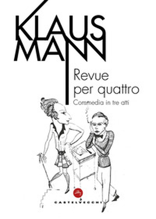 Revue per quattro. Commedia in tre atti - Librerie.coop Revue per quattro. Commedia in tre atti - Librerie.coop