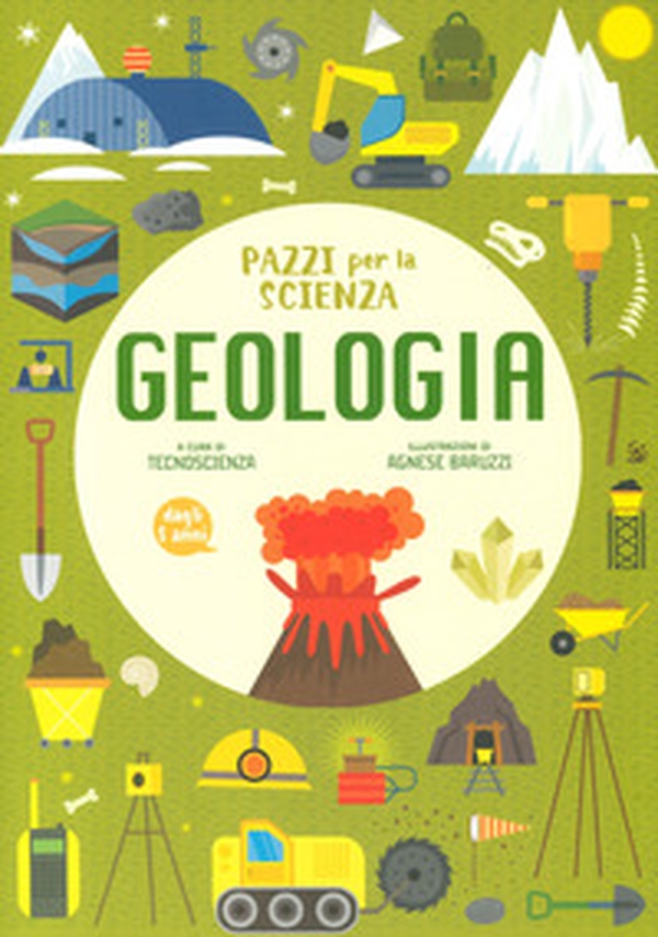 Geologia. Pazzi per la scienza - Librerie.coop Geologia. Pazzi per la scienza - Librerie.coop