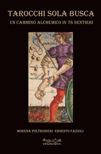 Tarocchi Sola Busca. Un cammino alchemico in 78 sentieri - Librerie.coop