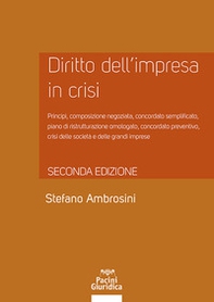 Diritto dell'impresa in crisi. Crisi e insolvenza, early warning e assetti adeguati, soluzioni negoziate e responsabilità degli amministratori - Aggiornato alla legge n. 147 del 21 ottobre 2021 - Librerie.coop