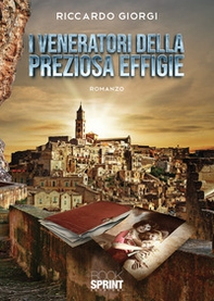 I veneratori della preziosa effigie - Librerie.coop