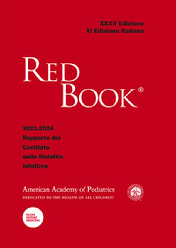 Red book 2021-2024. 32º rapporto del Comitato sulle malattie infettive - Librerie.coop Red book 2021-2024. 32º rapporto del Comitato sulle malattie infettive - Librerie.coop