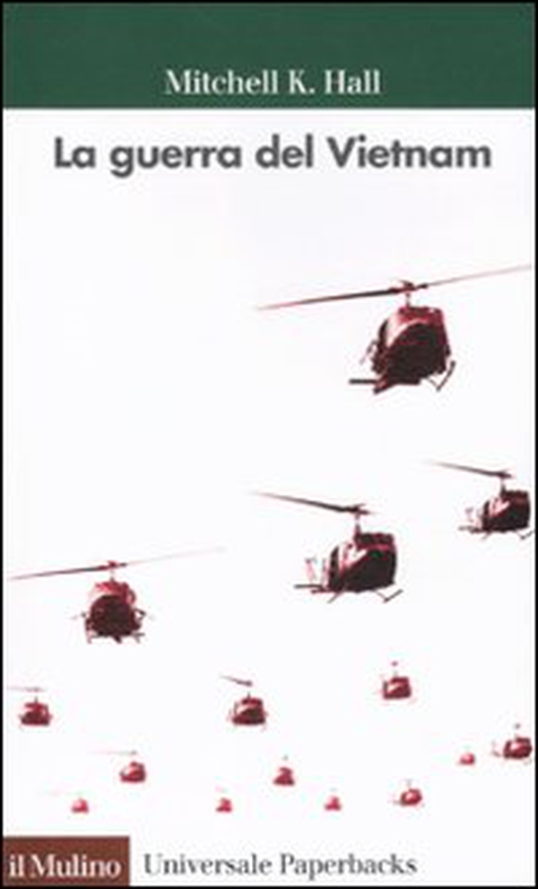 La guerra del Vietnam - Librerie.coop La guerra del Vietnam - Librerie.coop