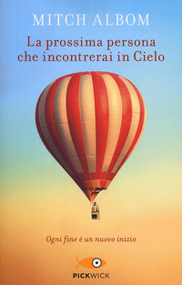 La prossima persona che incontrerai in cielo - Librerie.coop La prossima persona che incontrerai in cielo - Librerie.coop
