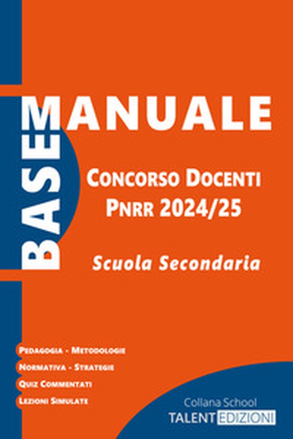 Manuale base concorso docenti PNRR 2024/25. Scuola Secondaria - Librerie.coop Manuale base concorso docenti PNRR 2024/25. Scuola Secondaria - Librerie.coop