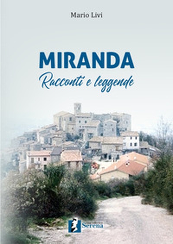 Miranda. Racconti e leggende - Librerie.coop Miranda. Racconti e leggende - Librerie.coop