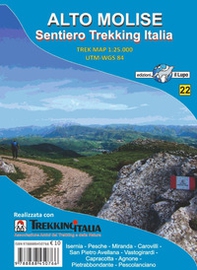 Carta Alto Molise. Sentiero trekking Italia - Librerie.coop