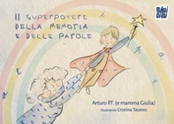 Il superpotere della memoria e delle parole - Librerie.coop
