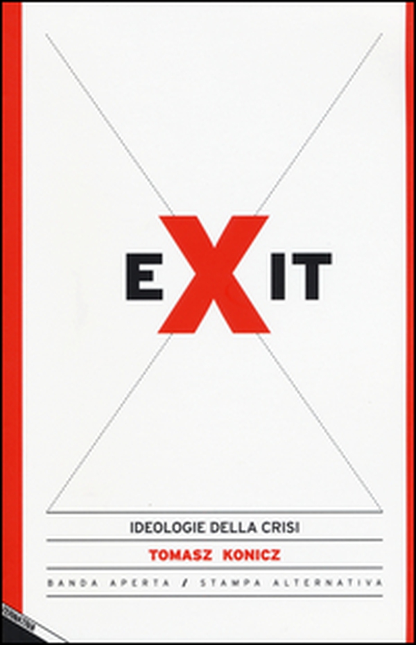 Exit. Ideologie della crisi - Librerie.coop Exit. Ideologie della crisi - Librerie.coop