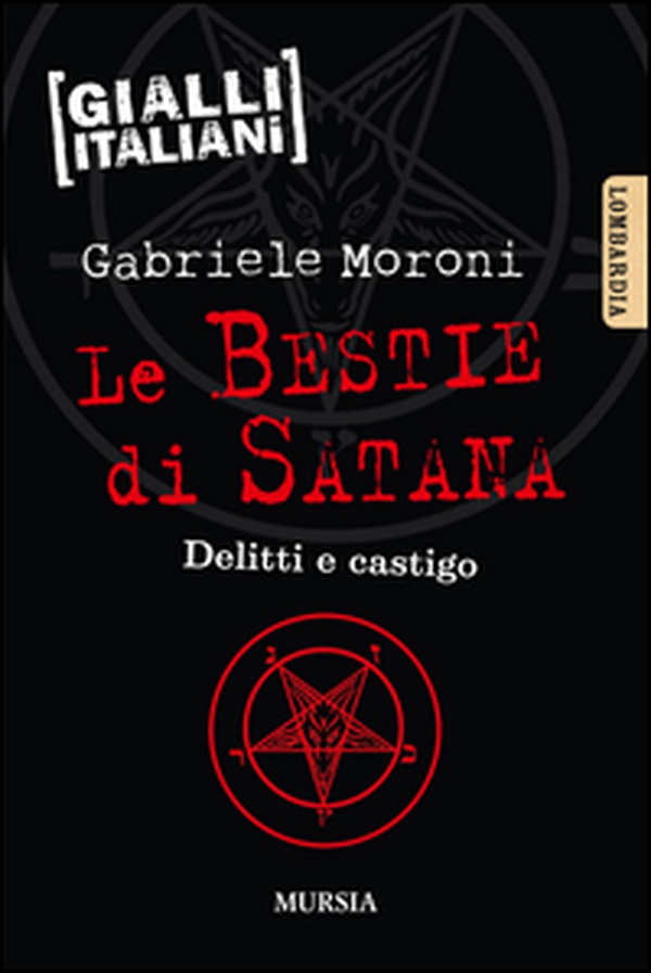 Le bestie di Satana. Delitti e castigo - Librerie.coop Le bestie di Satana. Delitti e castigo - Librerie.coop