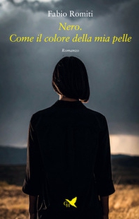 Nero. Come il colore della mia pelle - Librerie.coop